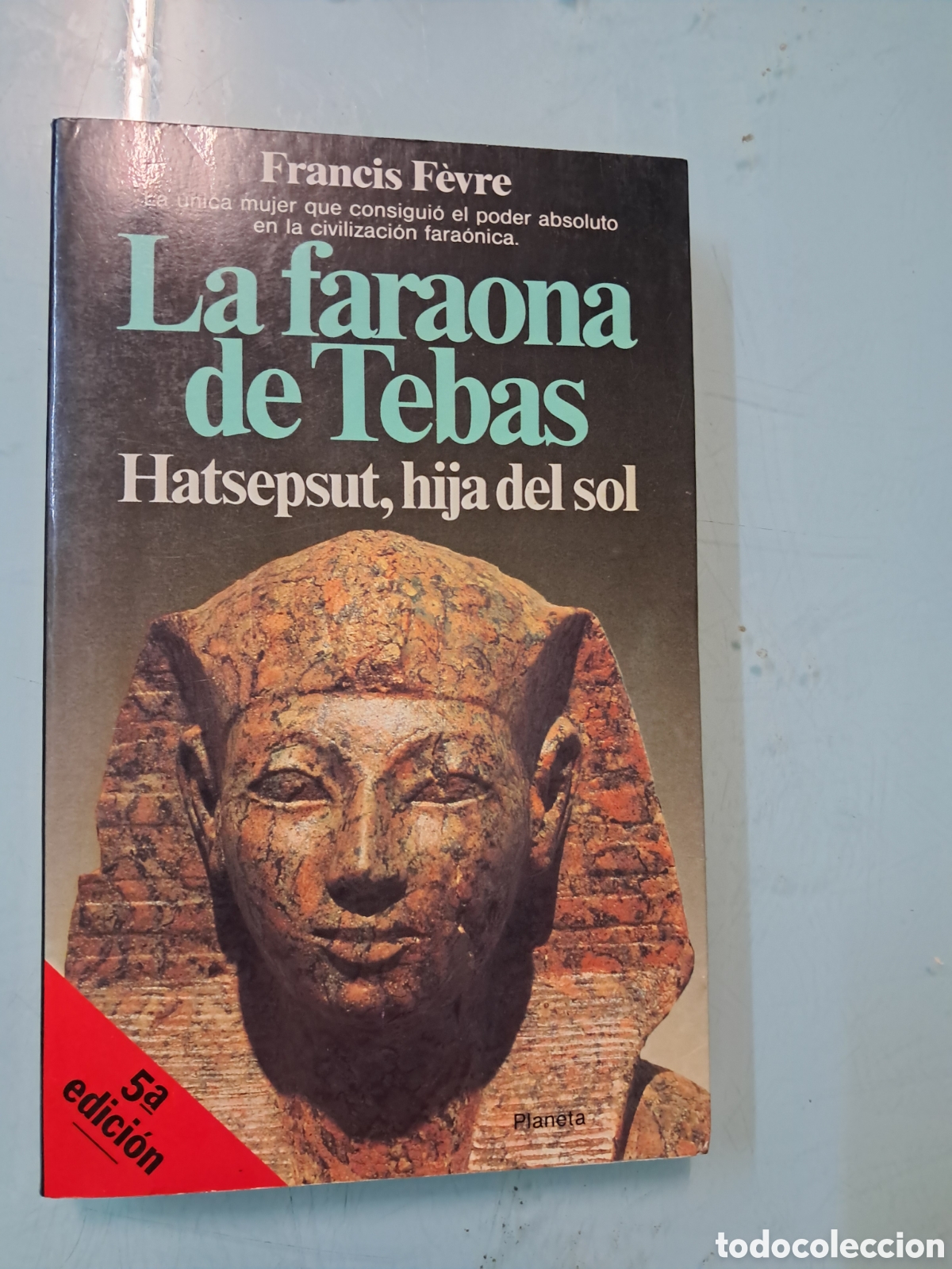 Libros: Francis Fevre, La Fara&oacute;n de Tebas, Planeta