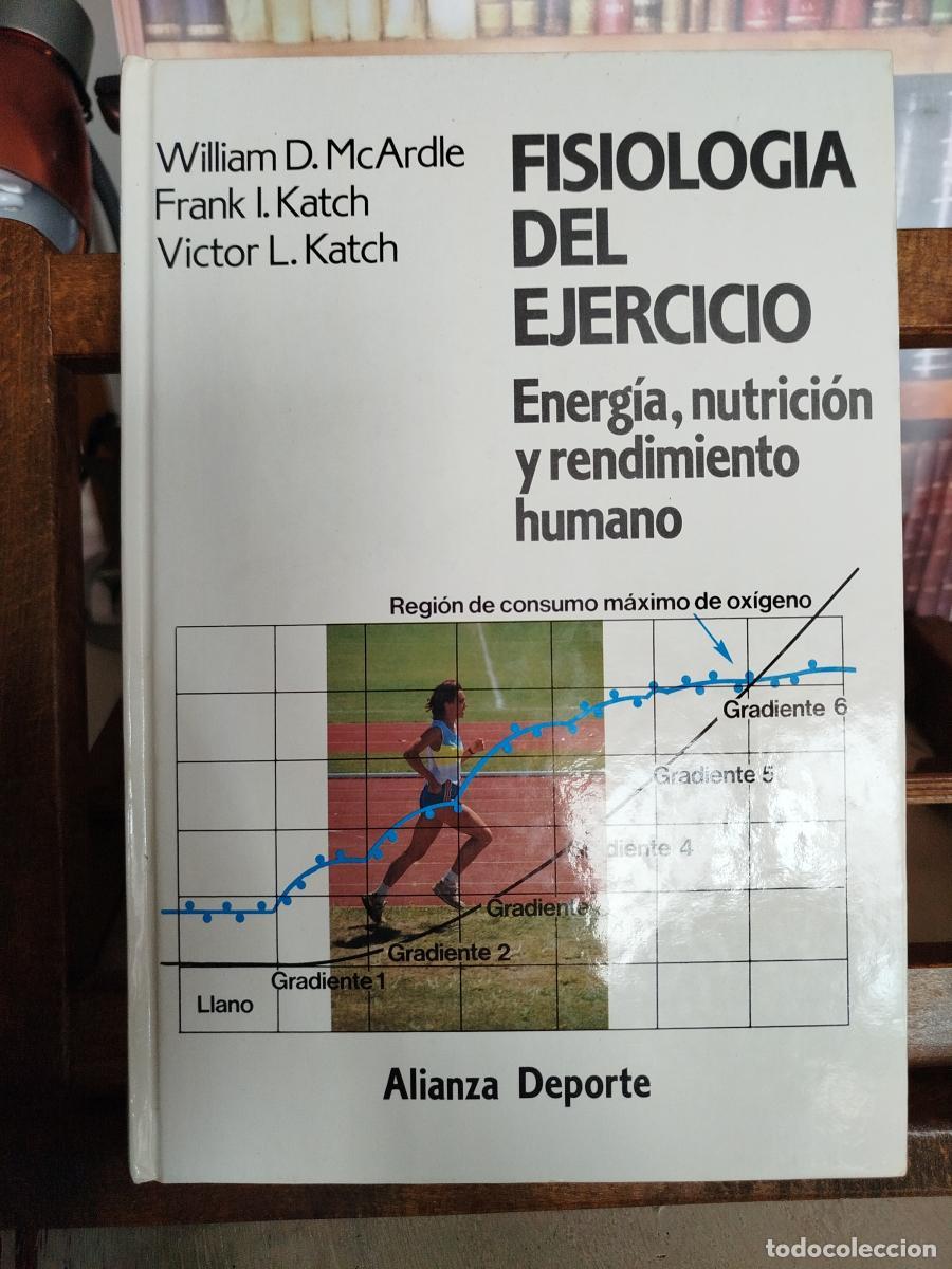 Livres: Fisiolog&iacute;a del ejercicio: energ&iacute;a, nutrici&oacute;n y rendimiento humano - MacArdle, William D.; Katch, Fra