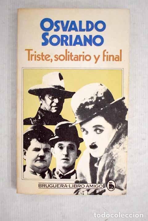 Livres: Triste, solitario y final.- Soriano, Osvaldo