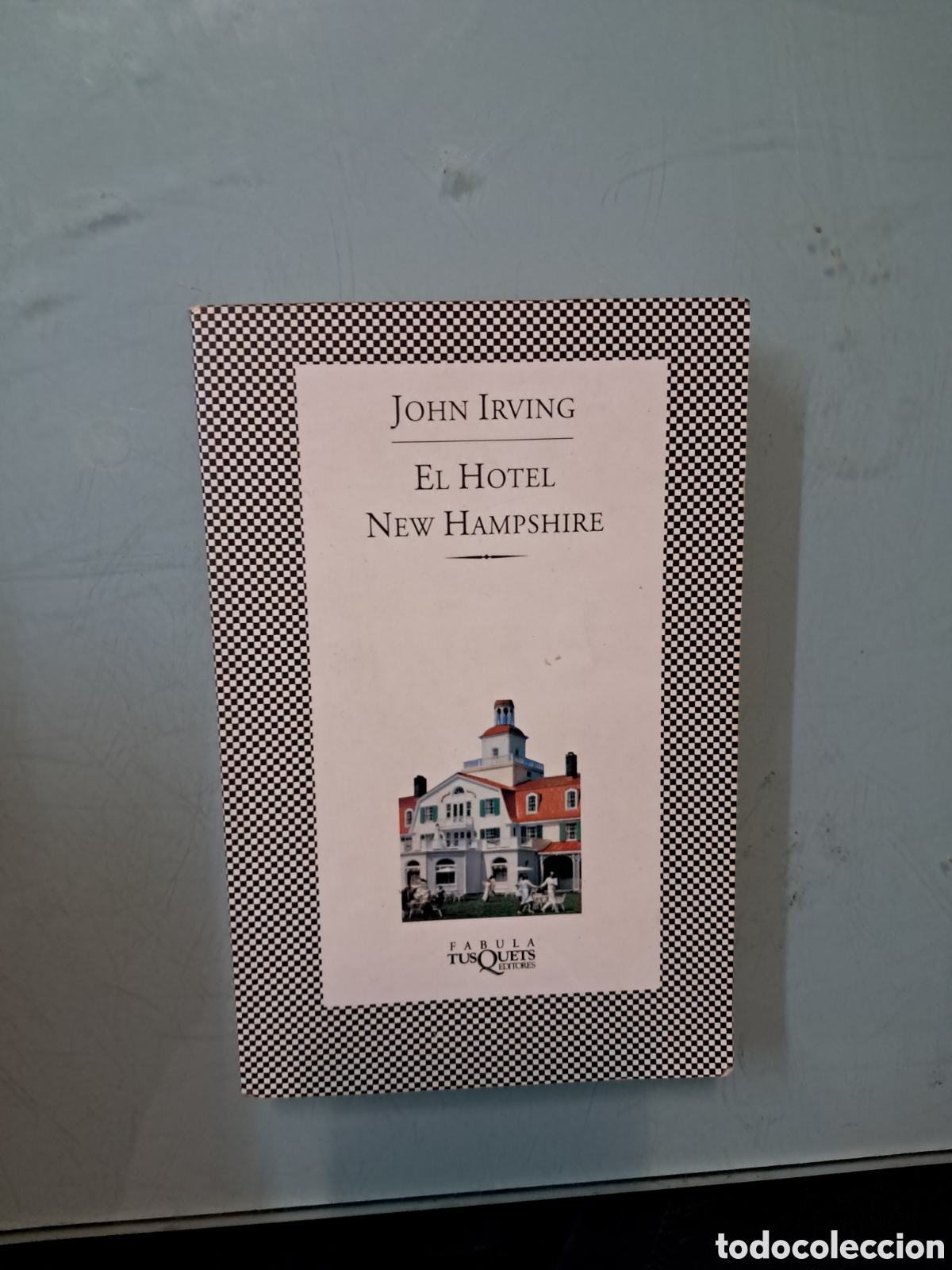 Libros: John Irving, El hotel Hampshire,Tusquets - Foto 1