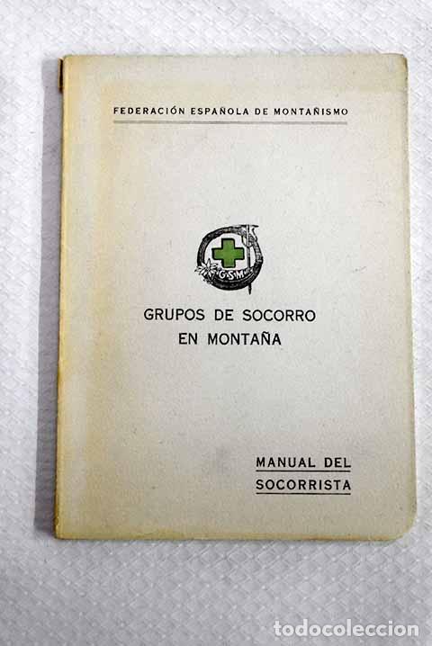 B&uuml;cher: Grupos de socorro en monta&ntilde;a: manual del socorrista
