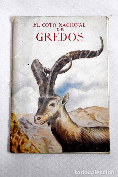B&uuml;cher: El Coto Nacional de Gredos.- Vidal Box, C.