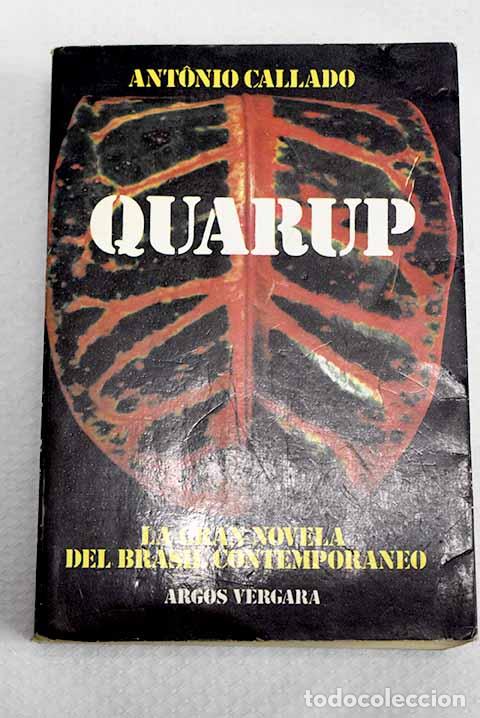 B&uuml;cher: Quarup: Callado, Antonio.- Callado, Antonio