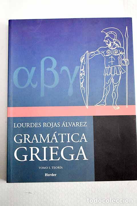 Libros: Gramatica griega, tomo I.- Rojas Alvarez, Lourdes