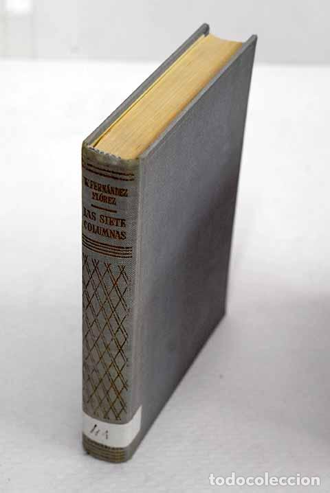 Libros: Las siete columnas: Fern&aacute;ndez Fl&oacute;rez, Wenceslao.- Fern&aacute;ndez Fl&oacute;rez, Wenceslao