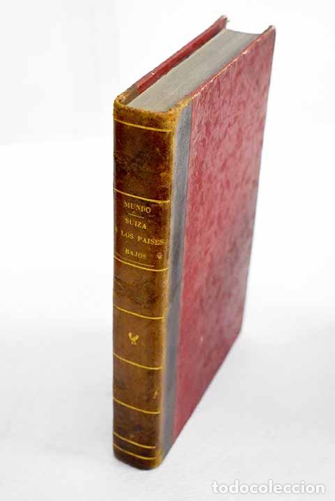 Livros em segunda m&atilde;o: Historias de Suiza y de los Paises Bajos, desde los tiempos mas remotos hasta 1840.- Korff