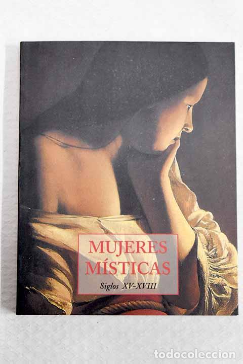 books: Mujeres m&iacute;sticas: siglos XV-XVIII