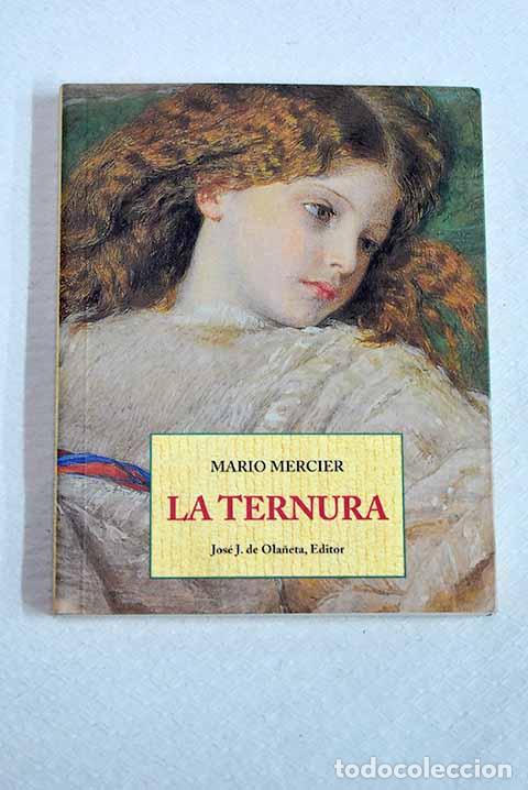 books: La ternura: Mercier, Mario.- Mercier, Mario