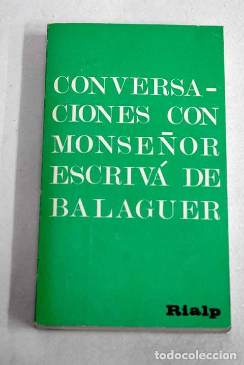 books: Conversaciones con Mons. Escriva de Balaguer.- Escriv&aacute; de Balaguer, Josemar&iacute;a