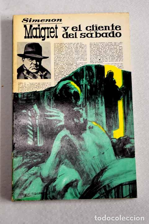 books: Maigret y el cliente del s&aacute;bado.- Simenon, Georges