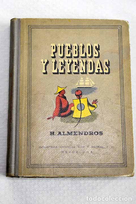 books: Pueblos y leyendas: Almendros, Herminio.- Almendros, Herminio
