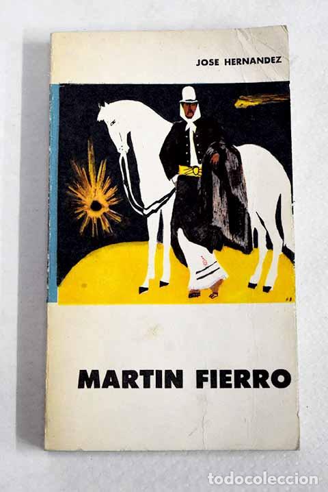 books: Mart&iacute;n Fierro: Hern&aacute;ndez, Jos&eacute;.- Hern&aacute;ndez, Jos&eacute;