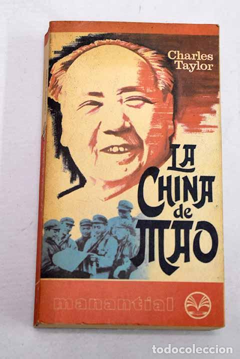 books: La China de Mao: un corresponsal de la China roja.- Taylor, Charles