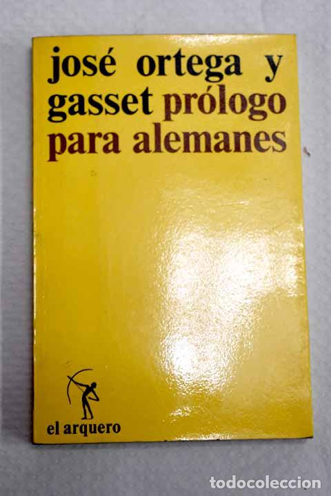 books: Pr&oacute;logo para alemanes.- Ortega y Gasset, Jos&eacute;