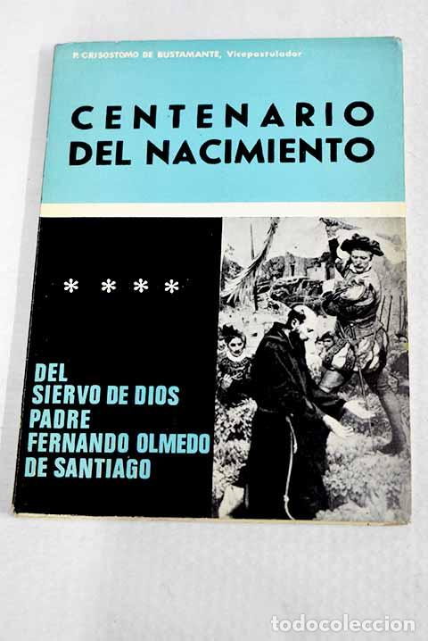 B&uuml;cher: Centenario del nacimiento del siervo de Dios Padre Fernando Olmedo de Santiago (1873-1973)