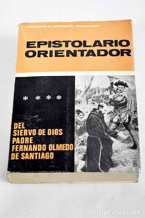 Livres: Epistolario orientador del siervo de Dios.- Fernando Maria de Santiago de Compostela