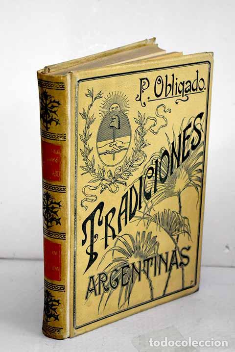 Libros: Tradiciones argentinas.- Obligado, P.