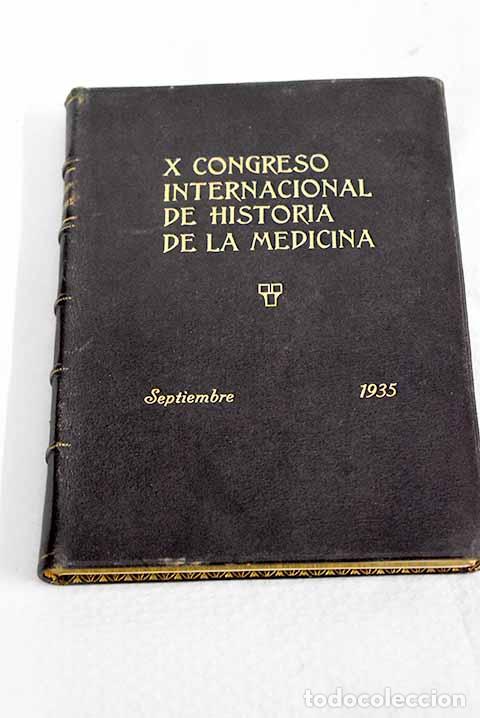 Libros: X Congreso Internacional de Historia de la Medicina