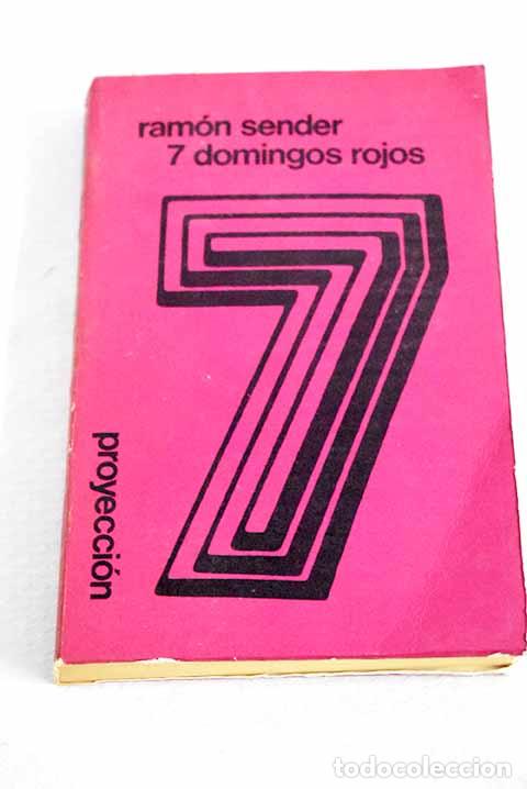 Libri di seconda mano: Siete domingos rojos.- Sender, Ram&oacute;n J.