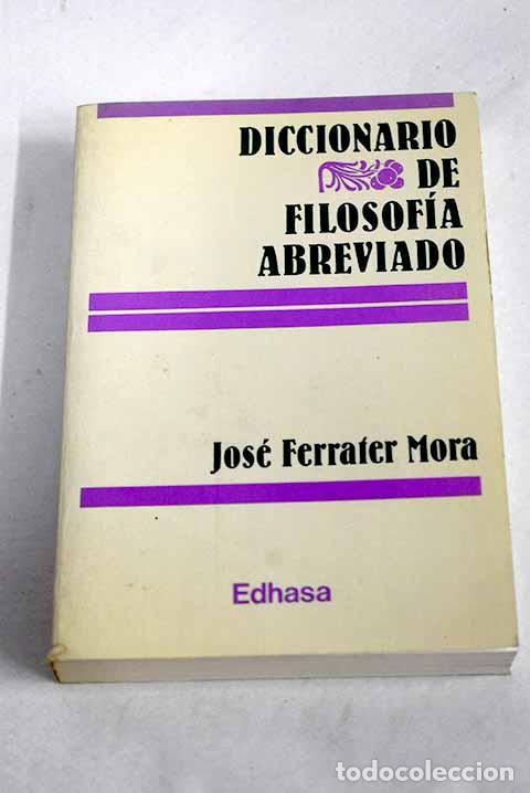 Libri di seconda mano: Diccionario de filosof&iacute;a abreviado.- Ferrater Mora, Jos&eacute;