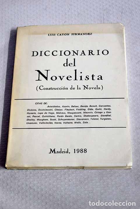 Libros: Diccionario del novelista: construccion de la novela.- Cayon Fernandez, Luis