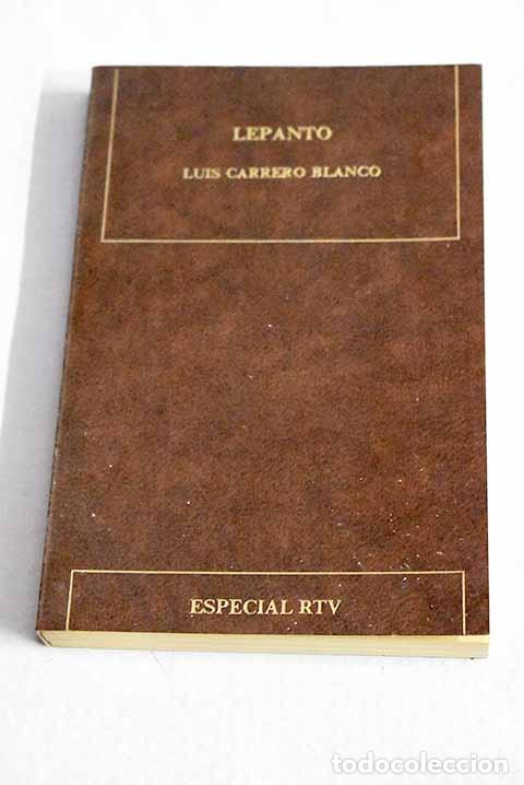 Libros: Lepanto (1571-1971): Carrero Blanco, Luis.- Carrero Blanco, Luis