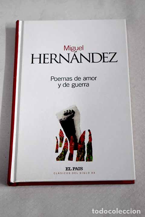 Livres: Poemas de amor y de guerra.- Hern&aacute;ndez, Miguel