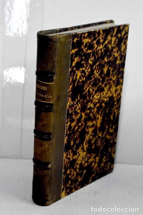 Livres: M&eacute;moires de Benjamin Franklin.- Franklin, Benjamin