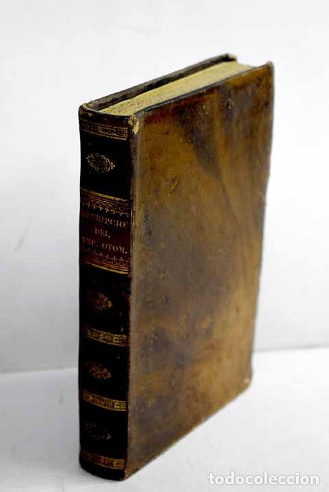 Livres: Descripcion geogr&aacute;fica, pol&iacute;tica, militar, civil y religiosa del imperio Otomano