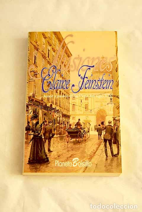 books: Ilusiones: Feinstein, Elaine.- Feinstein, Elaine