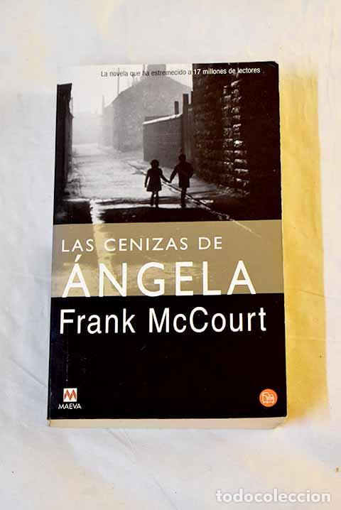 books: Las cenizas de &Aacute;ngela.- McCourt, Frank