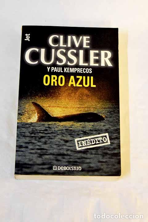 books: Oro azul: Cussler, Clive.- Cussler, Clive