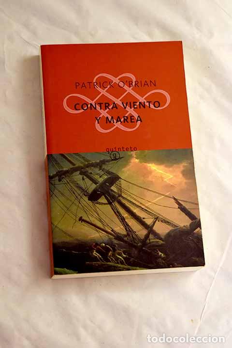 Livres: Contra viento y marea.- O Brian, Patrick