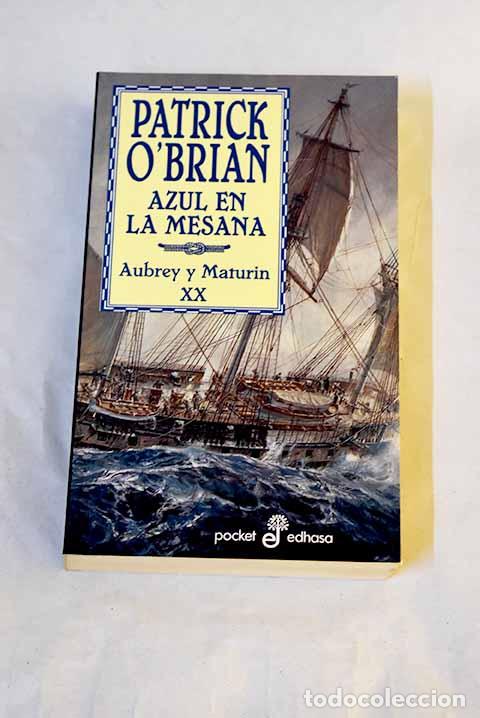 Livres: Azul en la mesana: O Brian, Patrick.- O Brian, Patrick