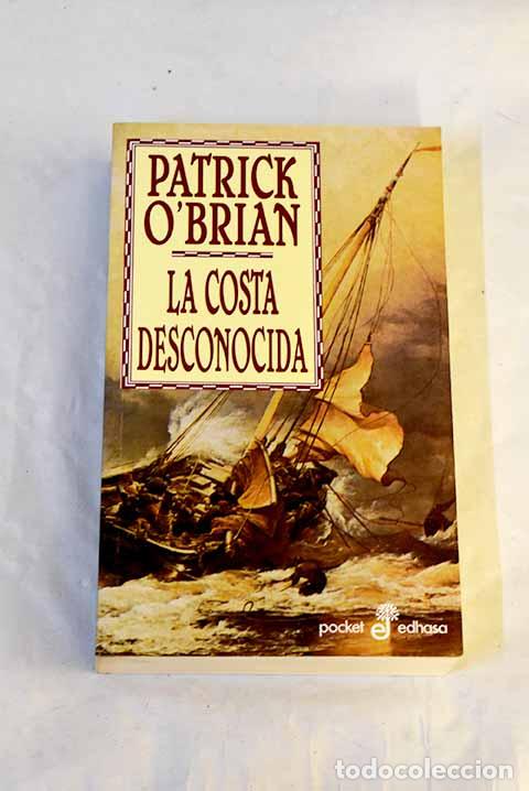 Livres: La costa desconocida.- O Brian, Patrick