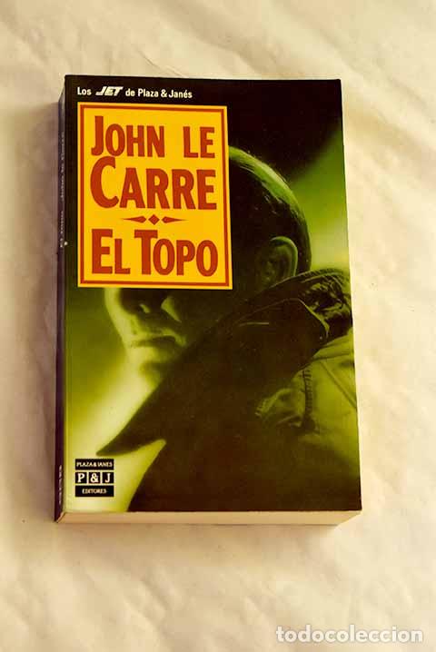 B&uuml;cher: El topo: Le Carr&eacute;, John.- Le Carr&eacute;, John
