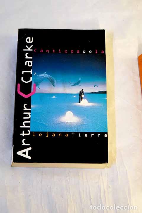 B&uuml;cher: C&aacute;nticos de la lejana tierra.- Clarke, Arthur Charles