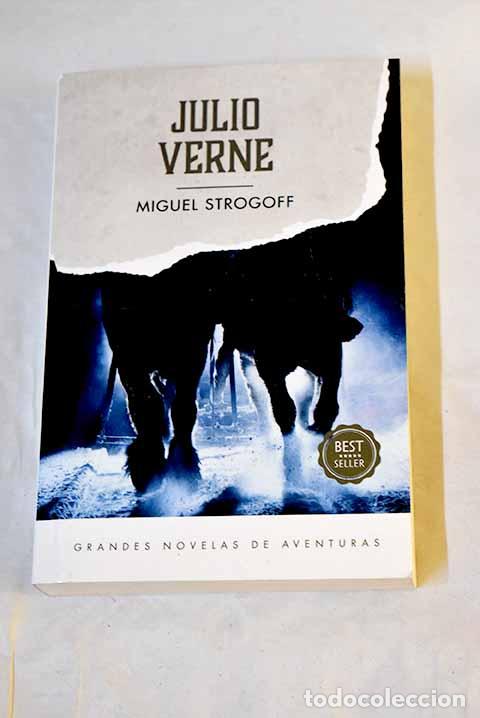 Libros: Miguel Strogoff: Verne, Julio.- Verne, Julio - Foto 1