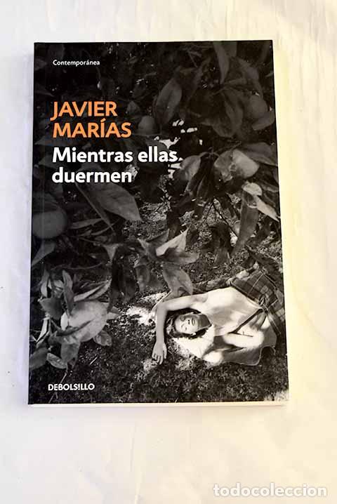 Livros em segunda m&atilde;o: Mientras ellas duermen.- Mar&iacute;as, Javier