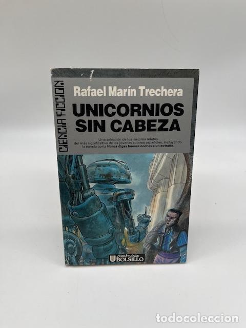 B&uuml;cher: MAR&Iacute;N TRECHERA, Rafael. - Unicornios sin cabeza.