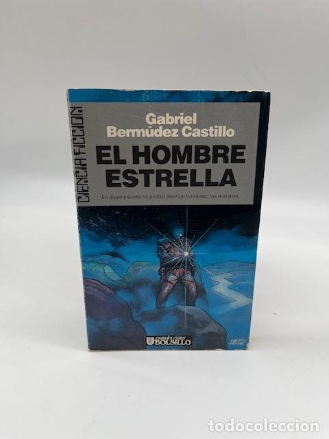 Livros em segunda m&atilde;o: BERM&Uacute;DEZ CASTILLO, Gabriel. - El hombre estrella.