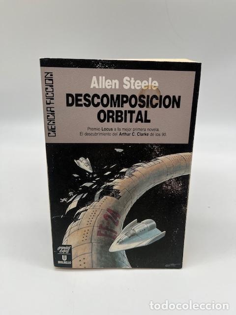 Livros em segunda m&atilde;o: STEELE, Allen. - Descomposici&oacute;n orbital.