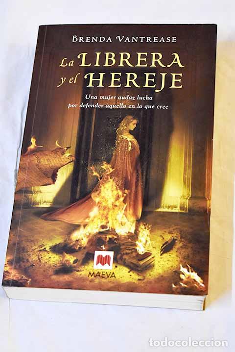 Libros: La librera y el hereje.- Vantrease, Brenda Rickman
