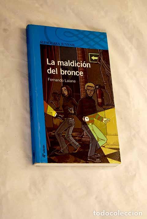 Libros: La maldici&oacute;n del bronce.- Lalana, Fernando
