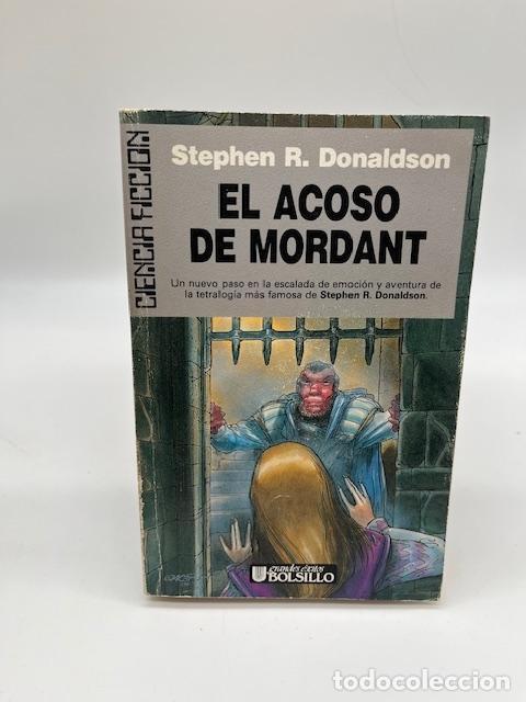 B&uuml;cher: DONALDSON, Stephen R. - El acoso de mordant.