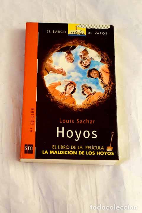 Libros: Hoyos: Sachar, Louis.- Sachar, Louis