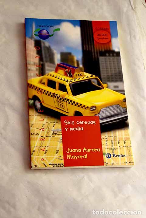 Libros: Seis cerezas y media.- Mayoral, Juana Aurora