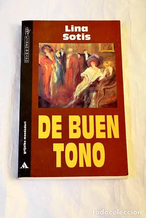 Libros: De buen tono: Sotis, Lina.- Sotis, Lina
