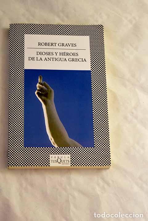 Libros: Dioses y h&eacute;roes de la antigua Grecia.- Graves, Robert