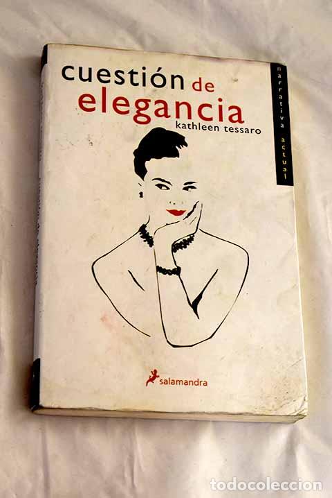 Libros: Cuesti&oacute;n de elegancia.- Tessaro, Kathleen
